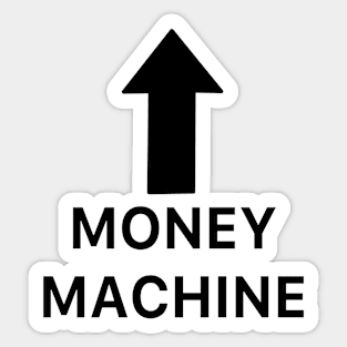 Money Machine Sticker